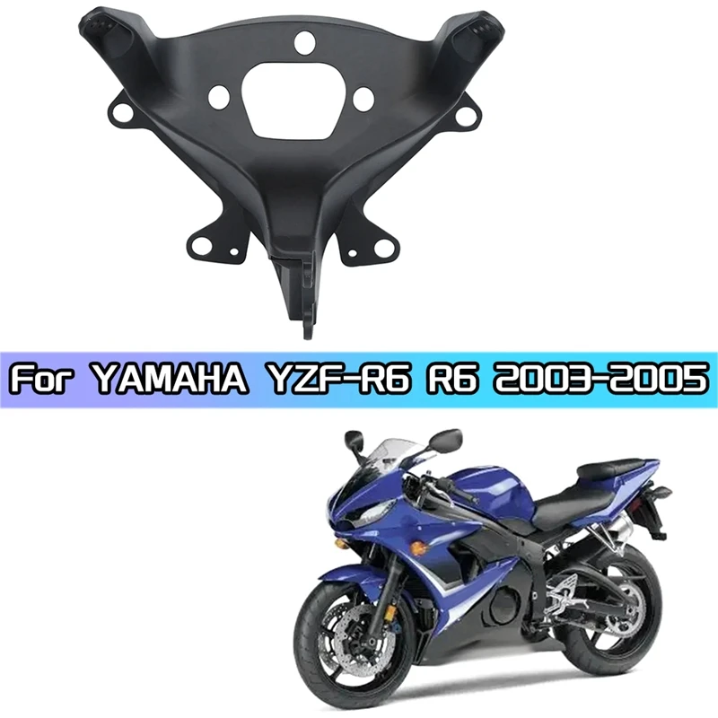 

Motorcycle Headlight Bracket Head Light Lamp Upper Stay Fairing For YAMAHA YZF-R6 R6 2003-2005 Replacement Parts Accessories