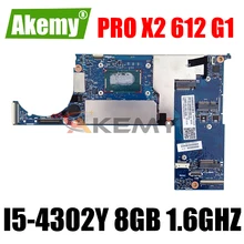 766626-001 766626-601 for HP Pro x2 612 G1 Tablet Motherboard i5-4302Y CPU 8GB 1.6GHz KK-6050A2627701-MB-A02 Laptop System board