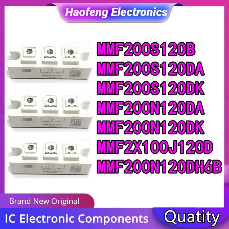 

MMF200S120B MMF200S120DA MMF200S120DK MMF200N120DA MMF2X100J120D MMF200N120DK MMF200N120DH6B NEW MODULE