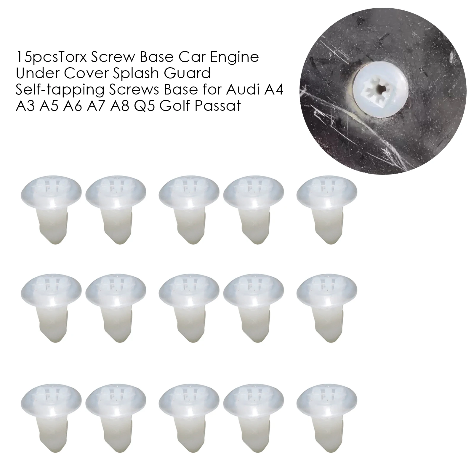 

15pcs Torx Screw Base Car Engine Under Cover Splash Guard Self-tapping Screws Base for Audi A4 A3 A5 A6 A7 A8 Q5 Golf Passat