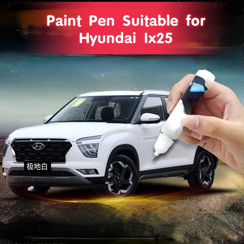 

Paint Pen Suitable for Hyundai Ix25 Automobile Coating Paint Fixer Polar White Black Special Original Paint Scratch Ix25