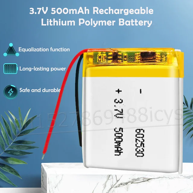 3.7V 500mAh 602530 Rechargeable Lithium Polymer Battery