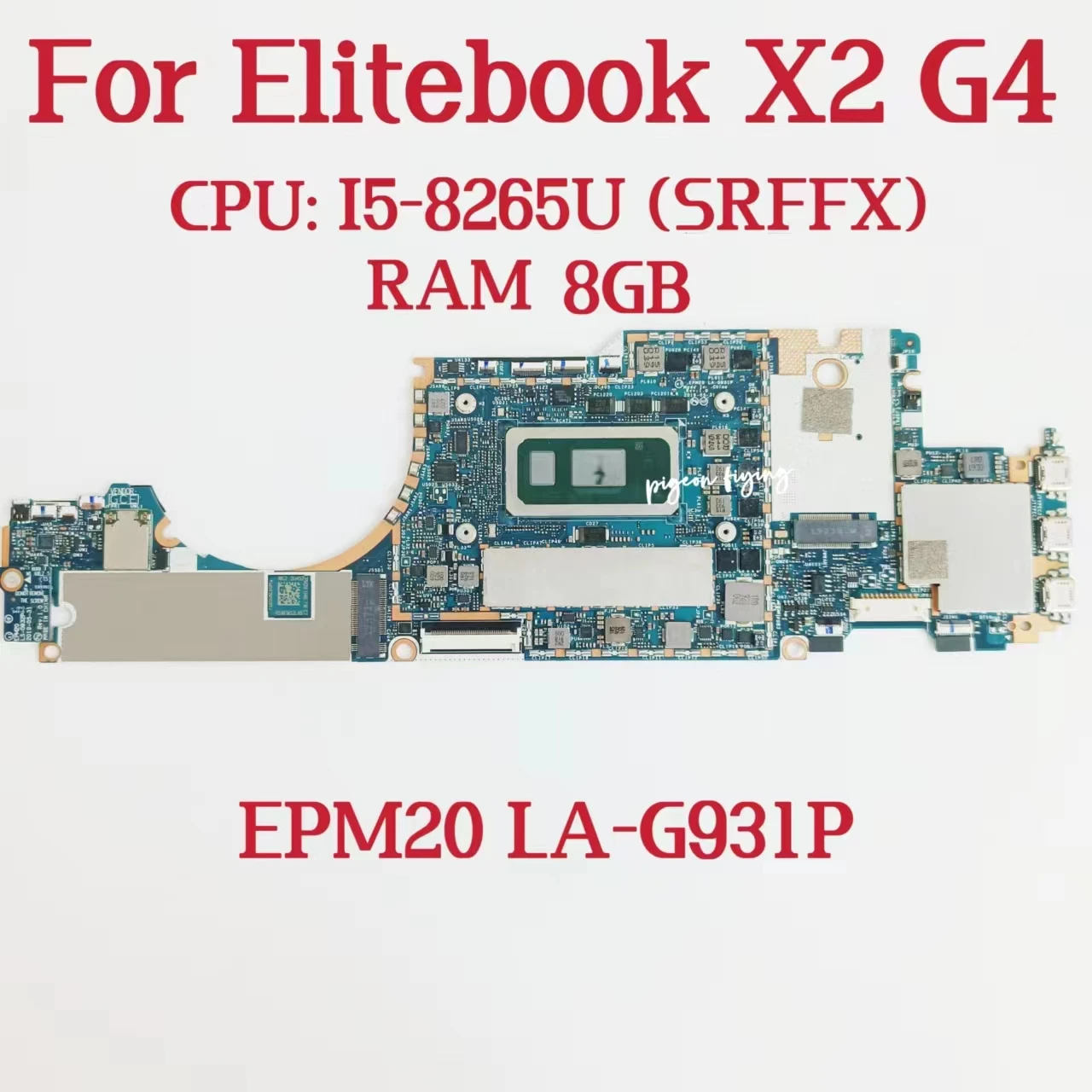 

LA-G931P Mainboard For HP Elitebook X2 G4 Motherboard CPU: I5-8265U SRFFX RAM: 8GB DDR4 L67388-601 L67388-601 L67388-001 Test OK