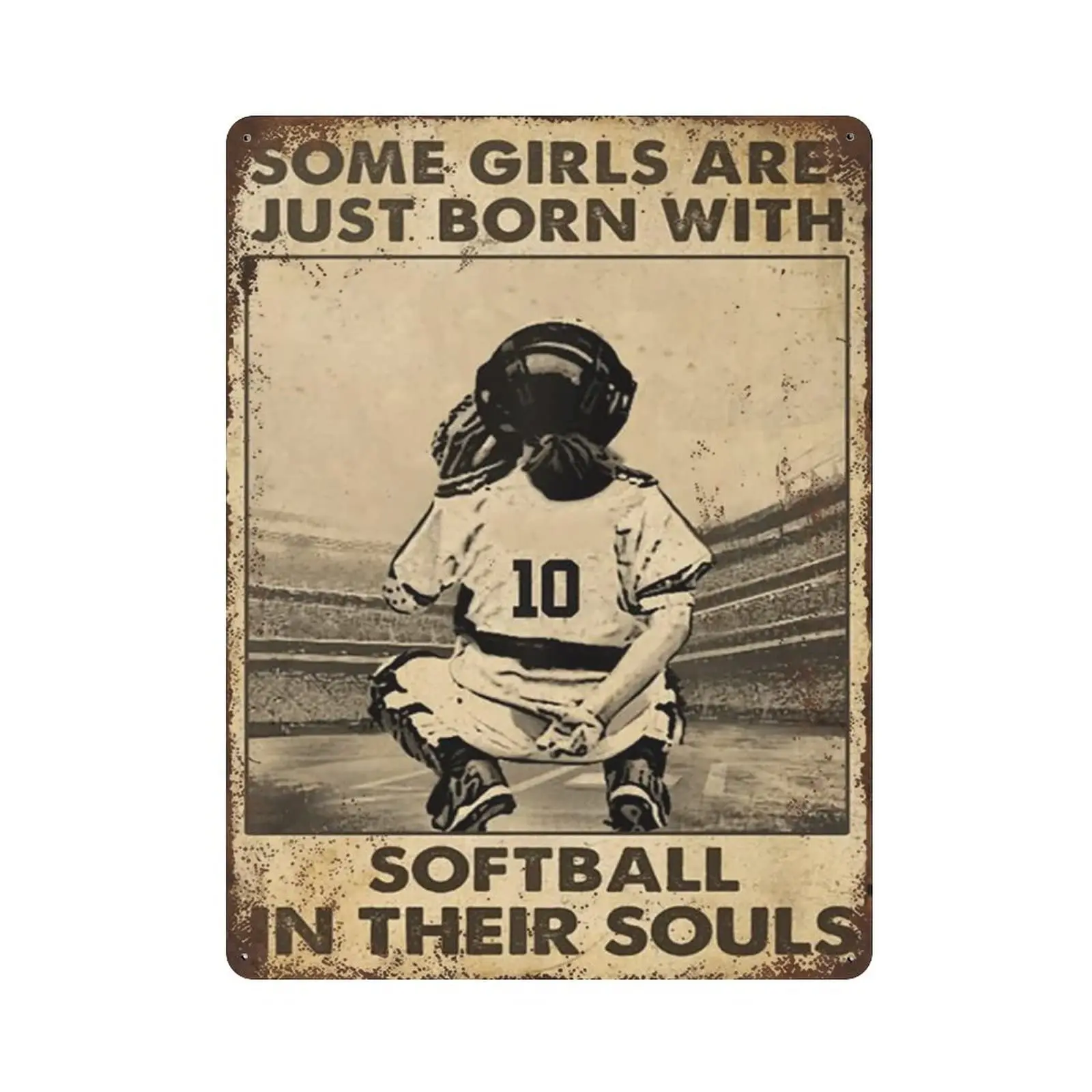 

Retro Style Metal tin Sign,Iron Painting,Softball Tin Sign,Some Girls are Just Born with Softball in Their Souls Tin Sign,Funny