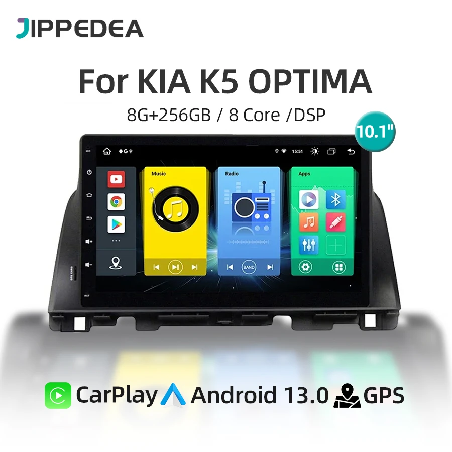 

Car Multimedia Player DSP IPS CarPlay Android 13 8G 256G Bluetooth 4G WiFi GPS Navigation RDS Radio For KIA K5 OPTIMA 2015-2019