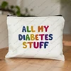 1Pc All My Diabetes Stuff Travel Cosmetic Bag Funny Diabetic Supplies Bag Gifts for Diabetic Emergency Patient Grandma Grandpa M 3