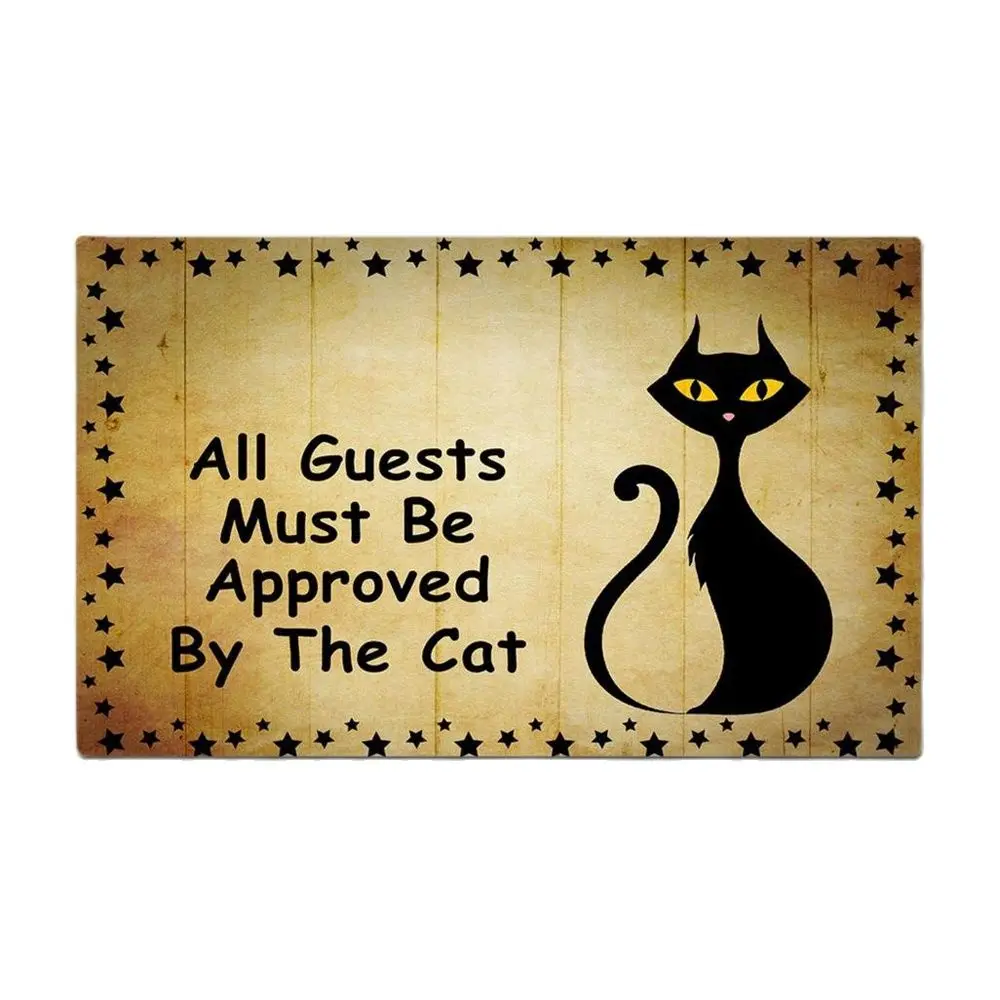 

All Guests Must Be Approved By The Cat Funny Doormat Outdoor Indoor Porch Patio Party Holiday Home Decor Floor Door Mat Rug
