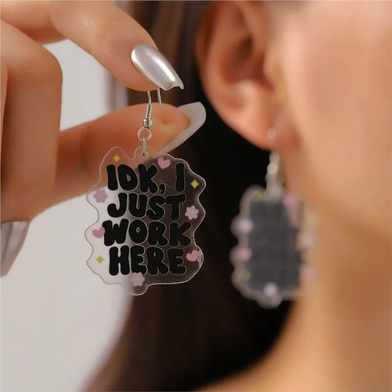 Fashion Transparent Acrylic I ok,I Just Work Here Letter Dangle Earrings for Women Niche Design Earring Party Jewelry Gifts