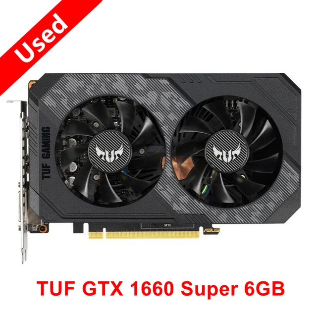 Used ASUS TUF GTX 1660 Ti 1660Ti 1660S 6GB GAMING Video Cards GTX1660Ti GTX1660 Super GPU Graphic Card 5