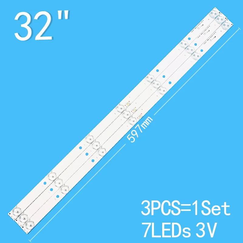 1SET=3PCS 7LEDs 3V 596mm Suitable for Leroy 32-inch LCD TV JS-LB-D-JP3235-071DBAD 32L31 32L33 32L53 E32-0A35 PY63356B L32F1600B 3pcs 1set 7led 6v 606mm for 32 inch lcd tv 5800 w32001 5p00 05 20067a 02a crh a323535030751arev 32e3000 32e360e 32e3500