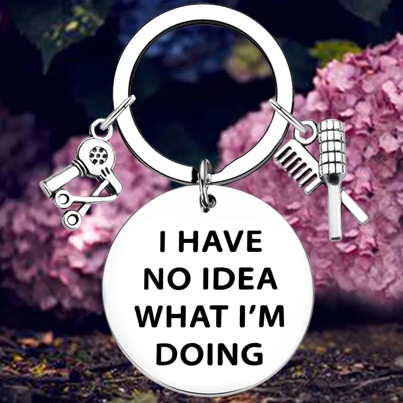 

I Have No Idea What I'm Doing Keychain funny Key Rings