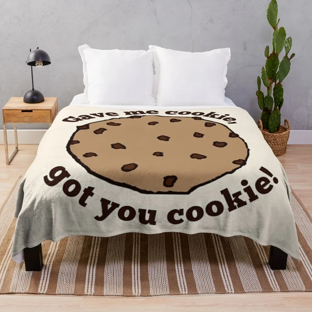 

Gave me cookie, got you cookie Throw Blanket valentine gift ideas Luxury Thicken For Decorative Sofa Soft Large Blankets