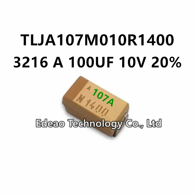 

10 шт./лот Новый танталовый конденсатор типа А 3216A/1206 100UF 10V ± 20% маркировка: 107A TLJA107M010R1400 SMD