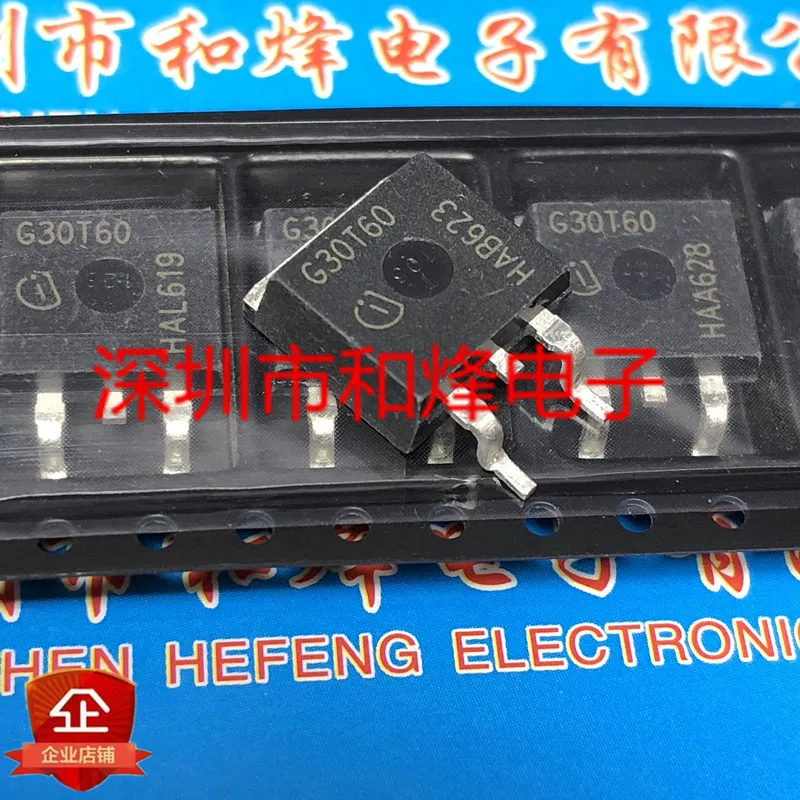 

G30T60 IGB30N60T New and original TO-263 600V 30A MOS field effect tube Electronic components to263
