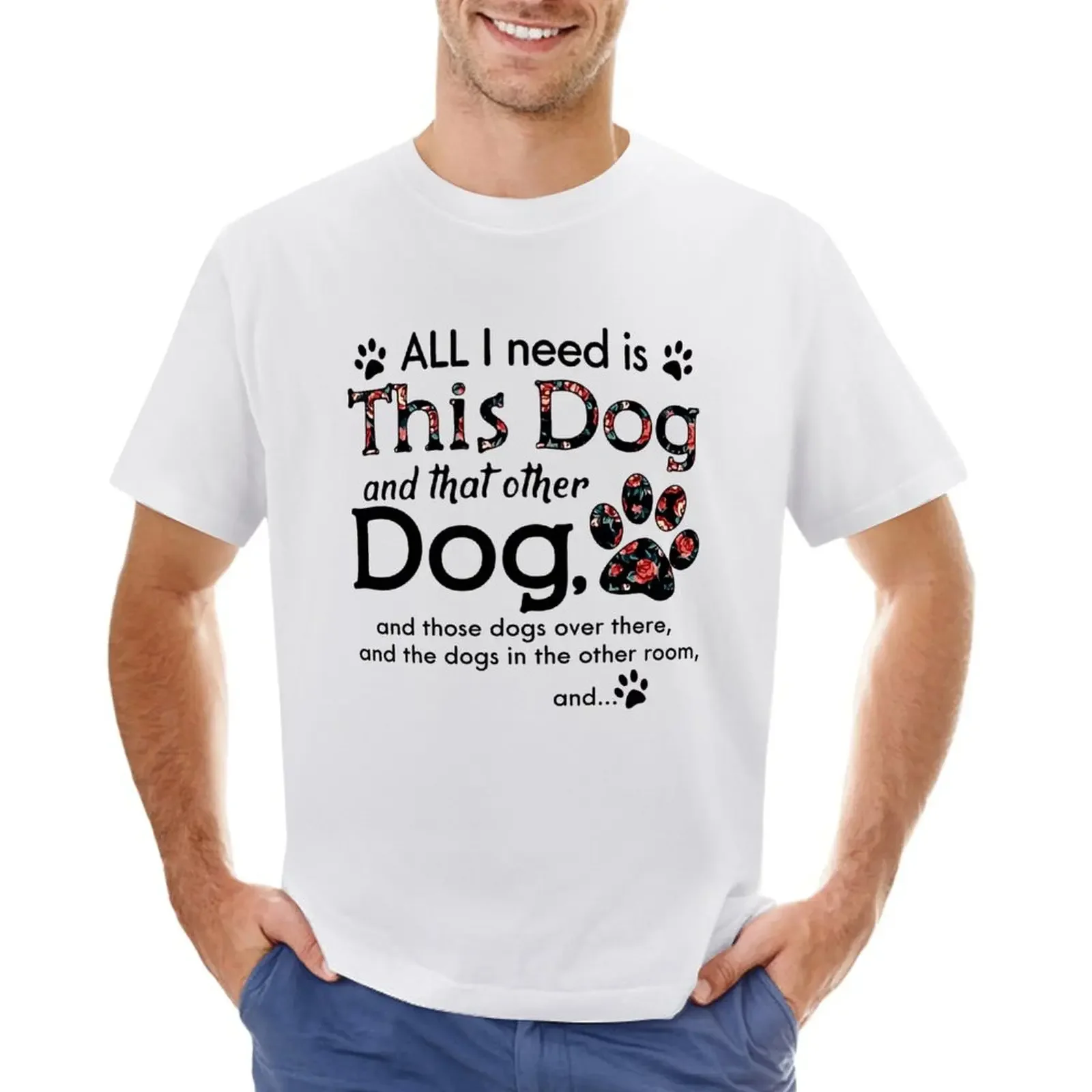 

All I Need Is This Dog And That Other Dog T-shirt sublime korean fashion for a boy mens t shirts pack