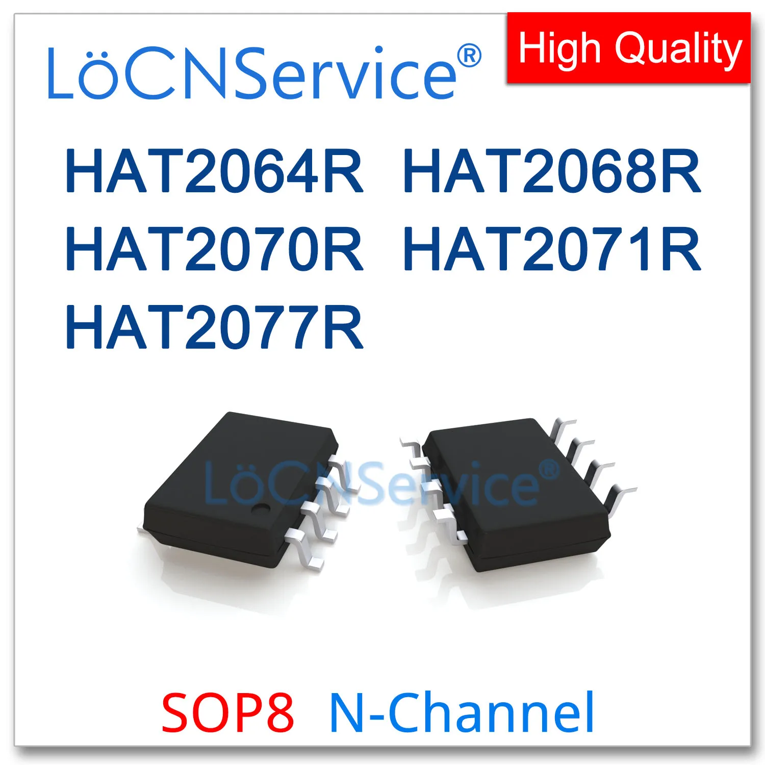 

LoCNService 50PCS 500PCS SOP8 HAT2064R HAT2068R HAT2070R HAT2071R HAT2077R N-CHANNEL High quality HAT 2064R 2068R 2070R 2071R