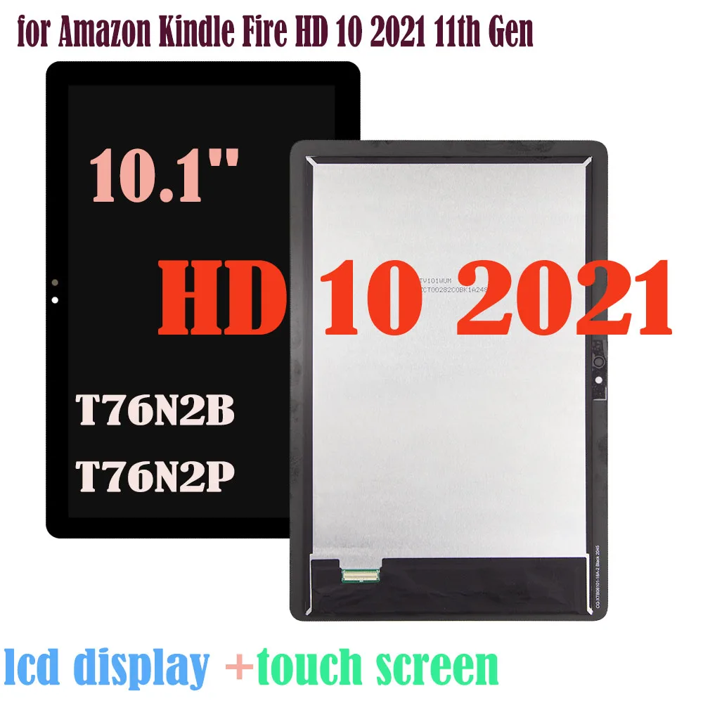 

10.1" AAA+ for Amazon Kindle Fire HD 10 2021 LCD HD10 11th Gen 2021 T76N2B T76N2P LCD Display Touch Screen Digitizer Assembly