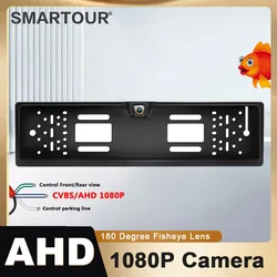 SMARTOUR 180 Degree 1920x1080P AHD 4K EU European Car Rear View Number License Plate Frame Camera Fisheye Night Vision