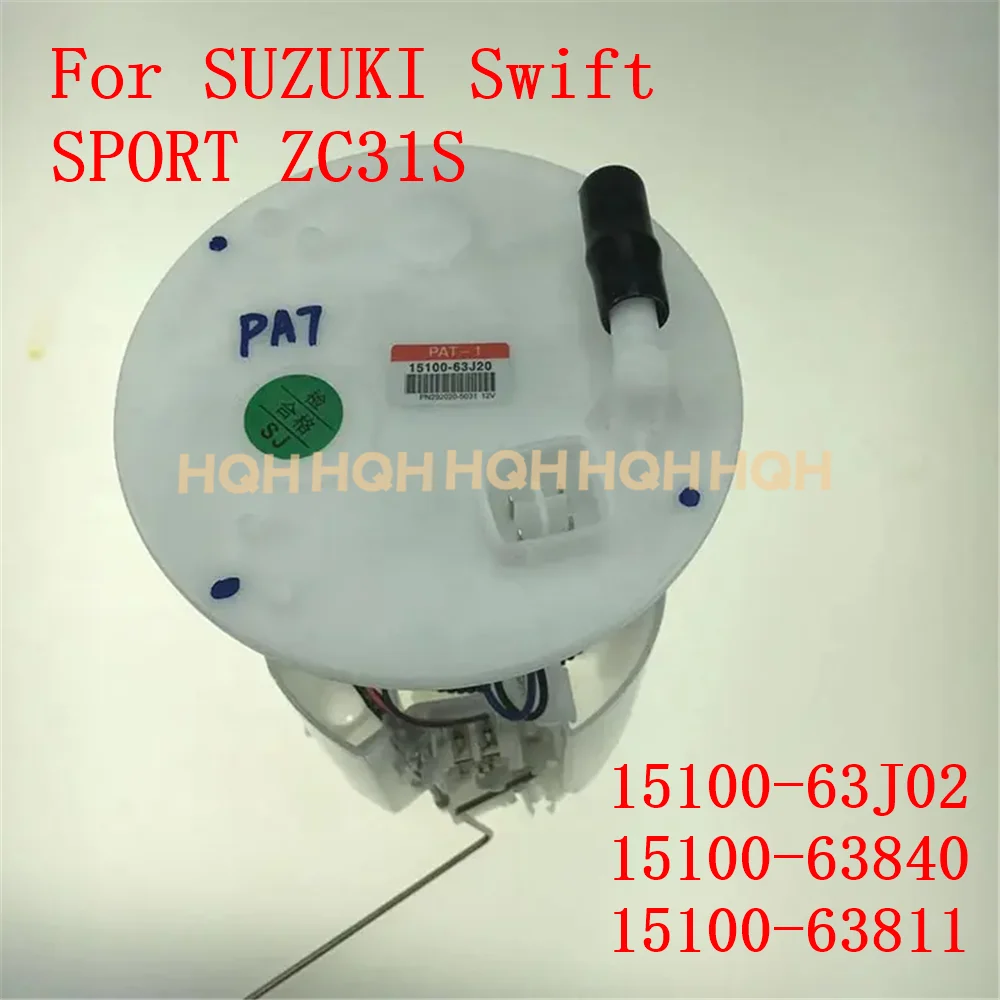 

15100-63J02 New Fuel Pump Module Assembly Fit For SUZUKI Swift SPORT ZC31S 2005-2010 1.6L OE 15100-63840 1510063J02 15100-63811