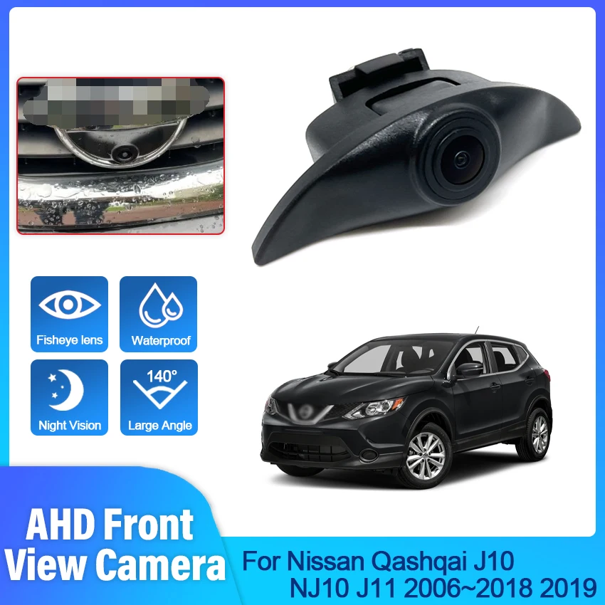 

Car Front View LOGO Grill Camera For Nissan Qashqai J10 NJ10 J11 2006~2017 2018 2019 Full HD CCD Not Reverse Rear Parking CAM