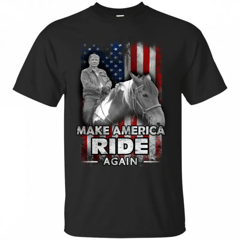 

Make America Ride Again. President Donald Trump on Horse Premium T-Shirt. Cotton Short Sleeve O-Neck Mens Casual T Shirt New