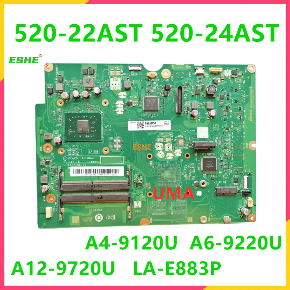 para Lenovo Aio 52022ast 520-24ast Tudo-em-um Computador Placa-mãe com A4-9120u A6-9220u A9-9420u A12-9720u Ddr4 Dca20 La-e883p