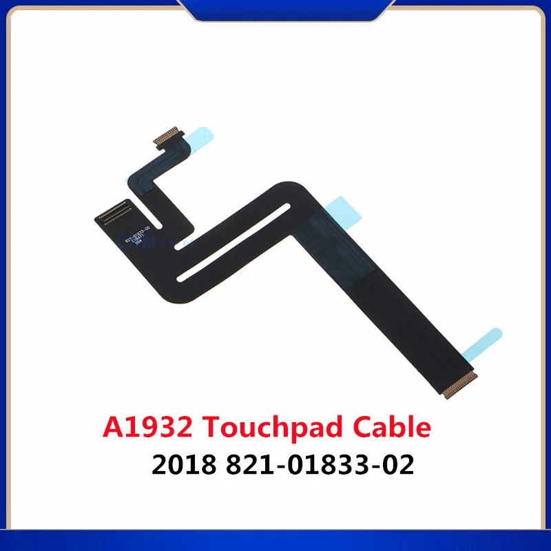 

New A1932 Trackpad Flex Cable 821-01833-02 For Macbook Air Retina 13.3" A1932 Touchpad cable 821-01833-A Late 2018 2019 Year