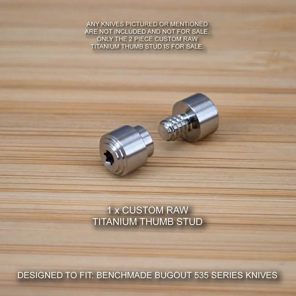 1SetCustomTitaniumThumbStudsForBenchmadeBugout535KnifeDIY