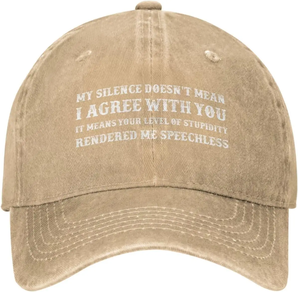 

My Silence Doesn't Mean I Agree with Yous Hat for Men Dad Hats Trendy Caps