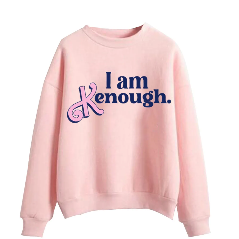 

I Am Kenough Sweatshirt Women O-Neck Turtleneck Long Sleeve Pullovers Harajuku I Am Kenough Graphic Sweatshirt