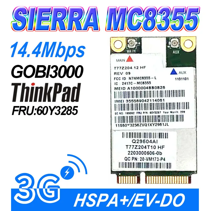 

GOBI3000 MC8355 3G модуль FRU 60Y3257 GPS 3G WWAN карта для W530 T430 X230 T430 L420 L530 T420i L430 X220 MC8355 x230i 3G карта