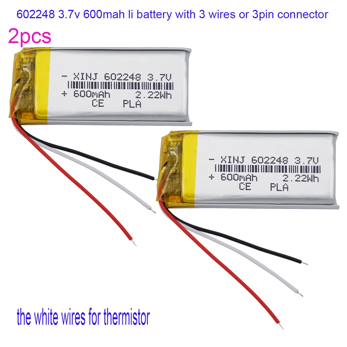 

2pcs 3.7V 600mAh Polymer Replacement Lipo Rechargeable Battery 602248 JST 3Pin 1.0/1.25/1.5/2.0/2.54mm NTC Thermistor 3 Wires