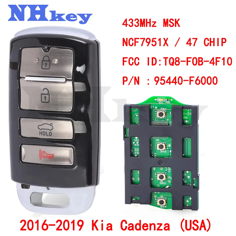 

NHKEY TQ8-FOB-4F10 95440-F6000 безключевой смарт-ключ для автомобиля 433 МГц NCF2951X 47 чип для 2016 2017 2018 Kia Cadenza