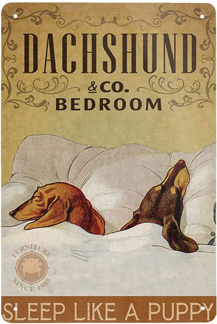 

Симпатичная собака такса спальня металлические знаки сон как щенок Ретро металлический жестяной знак винтажный знак для дома кофе Настенный декор 8x12 дюймов