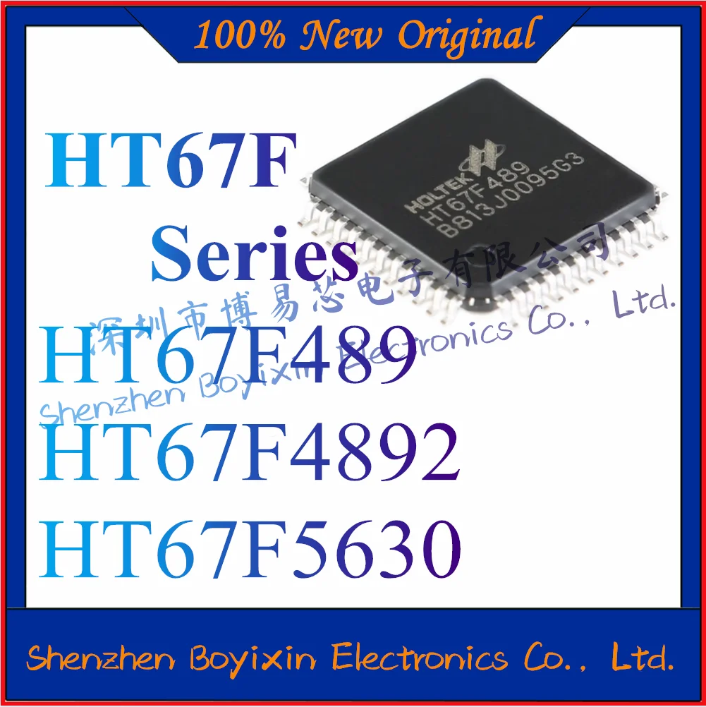 

HT67F489 HT67F5630 HT67F4892 New Original Authentic (HOLTEK) Microcontroller (MCU/MPU/SOC)