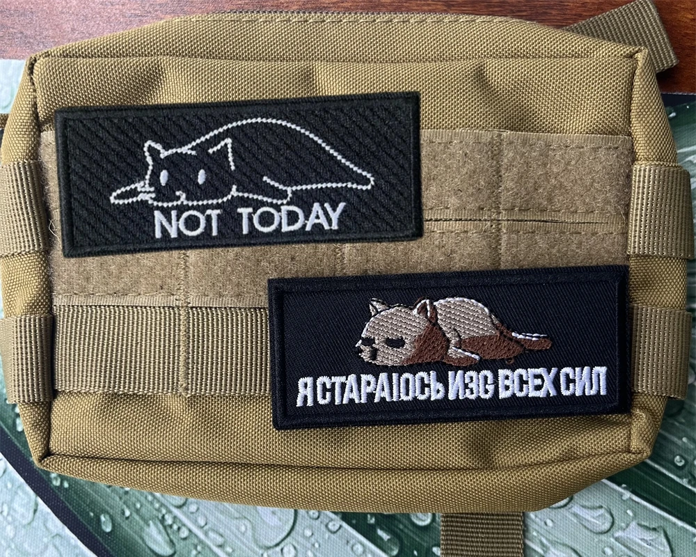 "Cat, not today, I did my best." Embroidered Patches Tactical Morale Badge Military Backpack Sticker