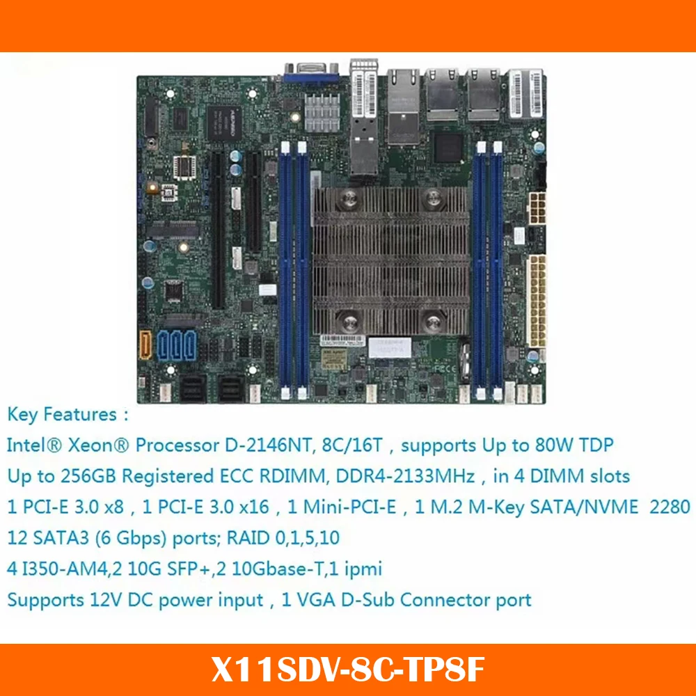 

New X11SDV-8C-TP8F Motherboard For Supermicro Xeon Processor D-2146NT DDR4 PCI-E 3.0 SATA3 Flex ATX High Quality