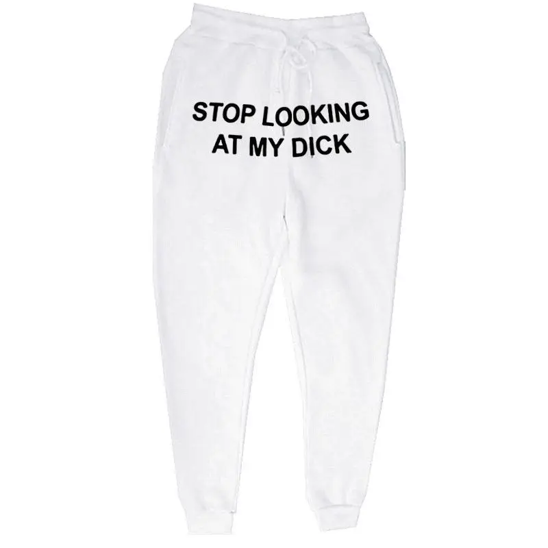Men's Pants Stop Looking At My Dick Letter Print Drawstring Sweatpants Simple Men Women Sports Jogging Trousers 4