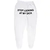 Men's Pants Stop Looking At My Dick Letter Print Drawstring Sweatpants Simple Men Women Sports Jogging Trousers 4