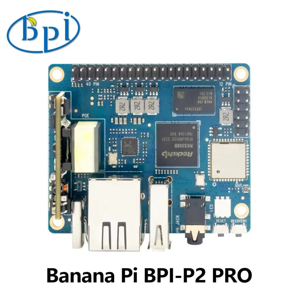 Banana Pi Bpi-P2 Pro Rockchip Rk3308 64Bit Quad-Core Arm Cortex-A35 Con Modulo Poe 512M Ddr3 8G Emmc Supporto Wifi Bluetooth