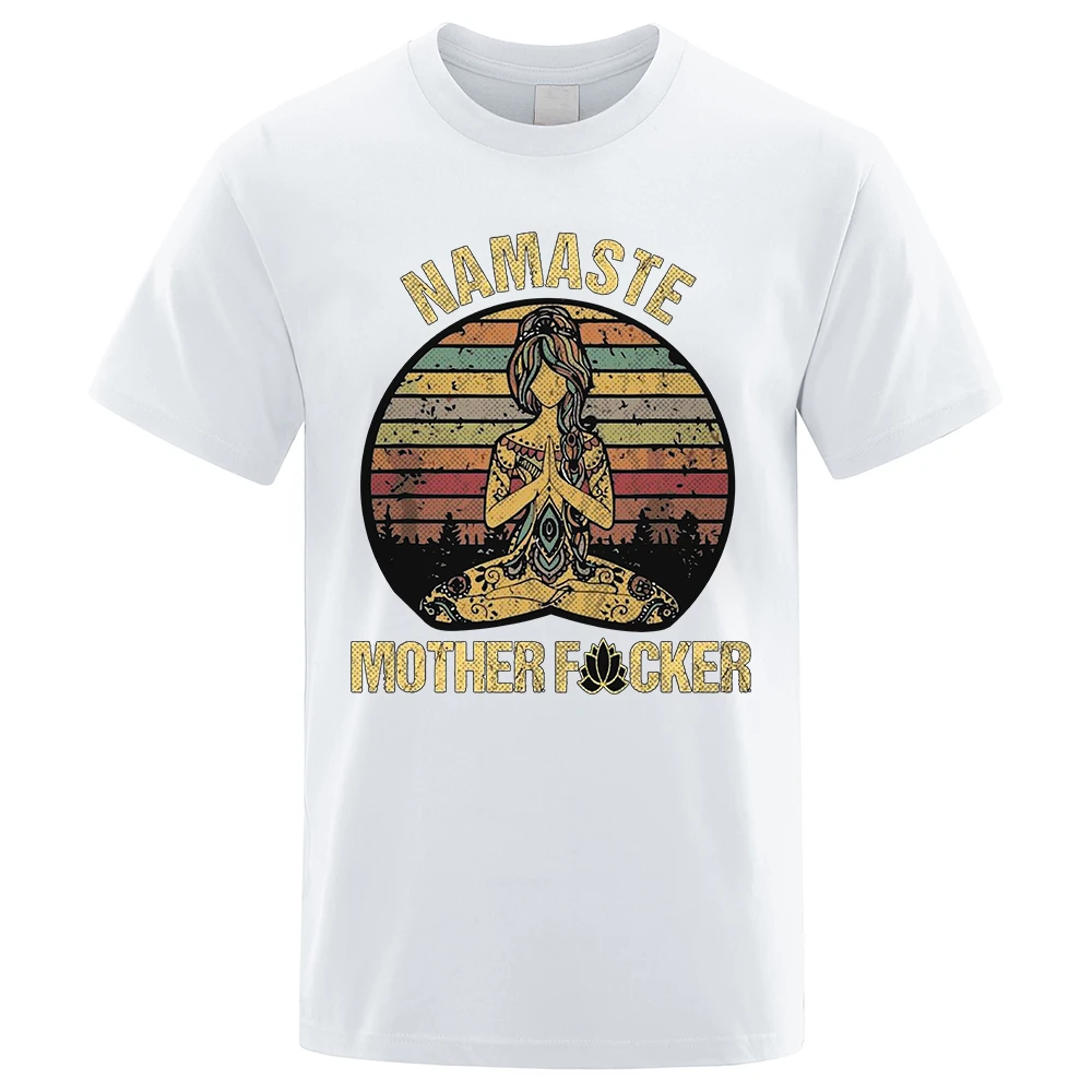 

Namaste Mother Explicit Funny Printed T-shirt Loose Short Sleeves Clothing Summer New Style Casual Fashion Ventilate O-neck Tee