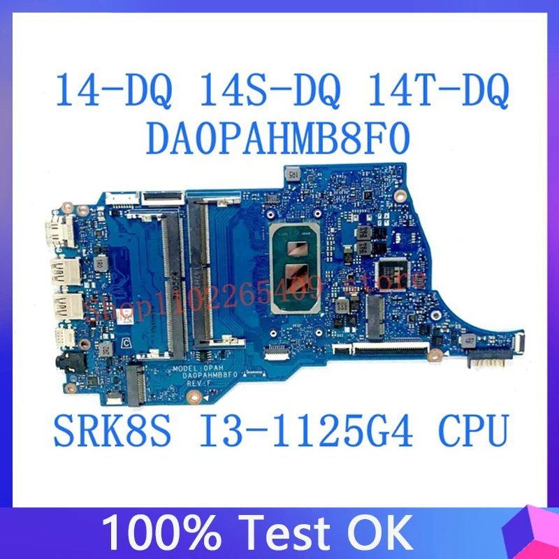 

Материнская плата для ноутбука HP Pavilion 14-DQ 14S-DQ 14T-DQ DA0PAHMB8F0, материнская плата для ноутбука с SRK8S I3-1125G 4 ЦП DDR4, 100% протестированная, хорошо