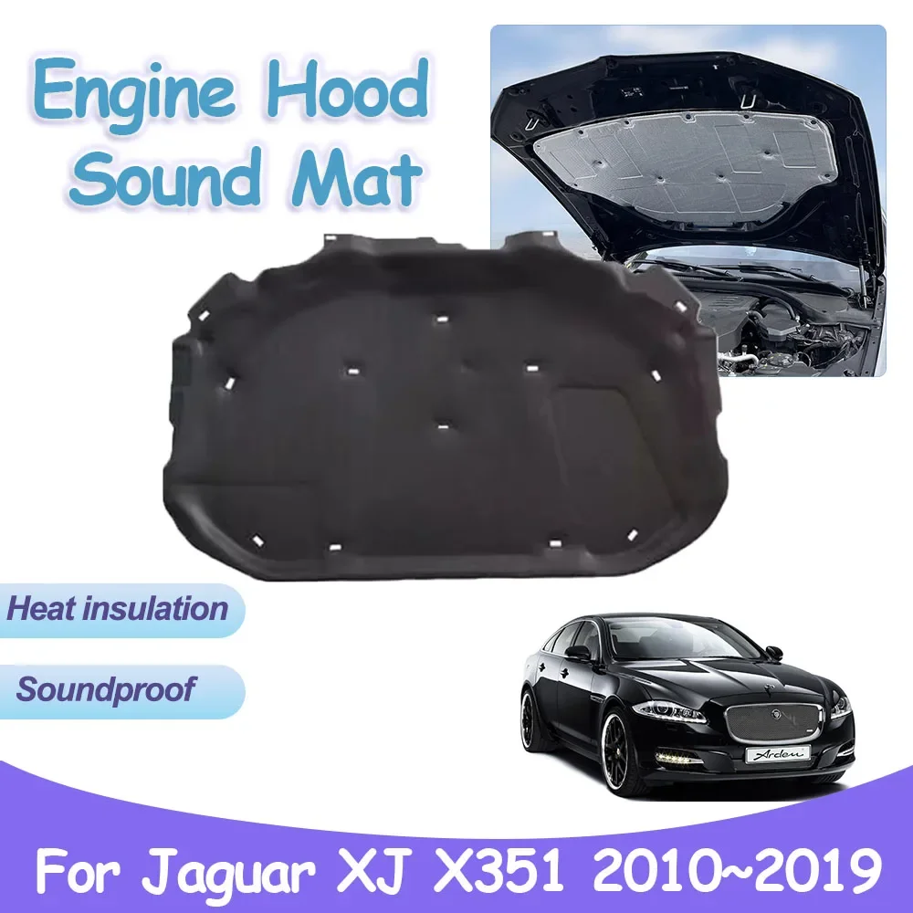 

Звуковая панель капота двигателя для Jaguar XJ X351 2010 ~ 2019, автомобильная теплоизоляция, звукоизоляционная крышка, подушка, аксессуары для интерьера