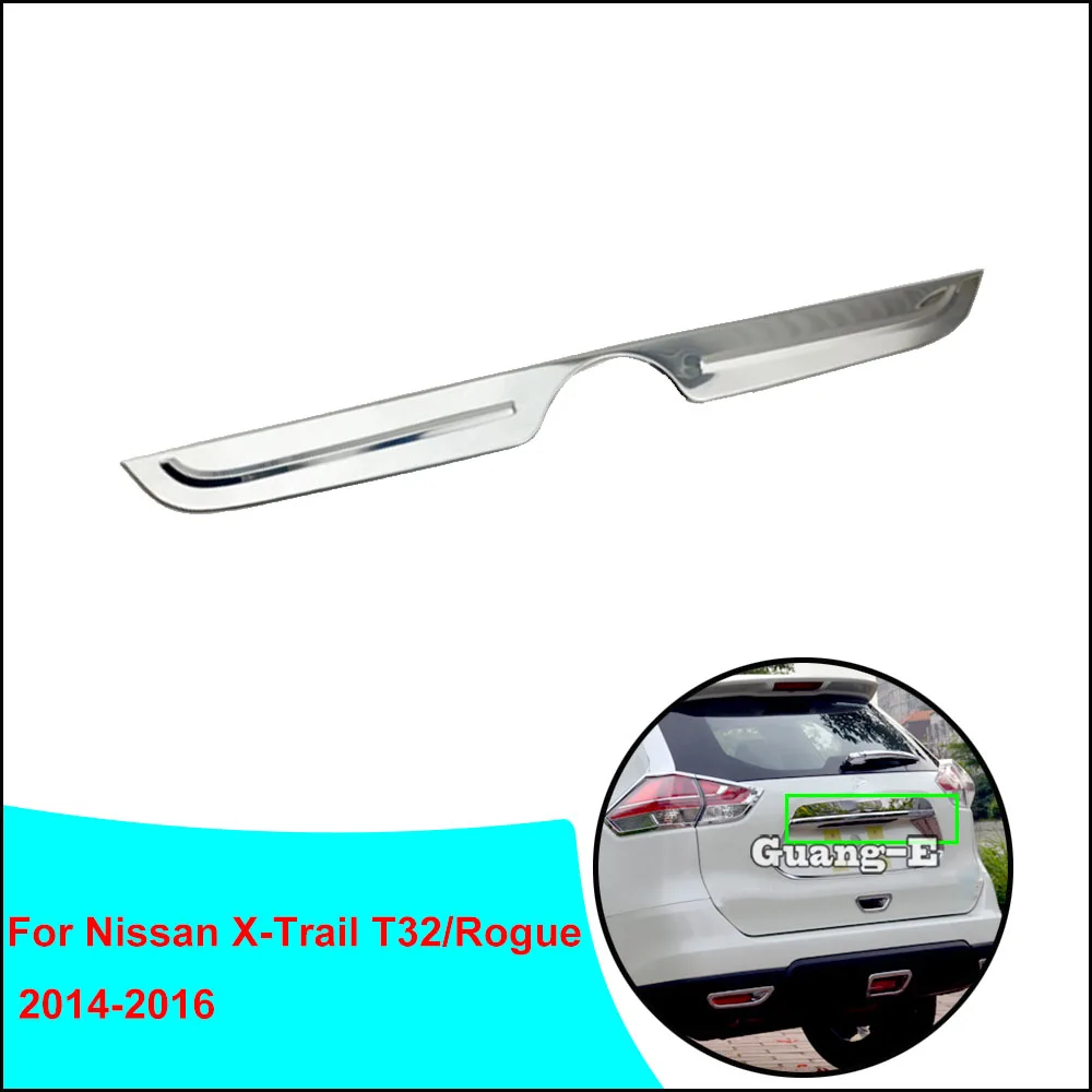 

For Nissan X-Trail XTrail T32/Rogue 2014 2015 2016 Car Stainless Steel Rear Door Tailgate Bumper Frame Plate Trim Lamp Trunk Lid
