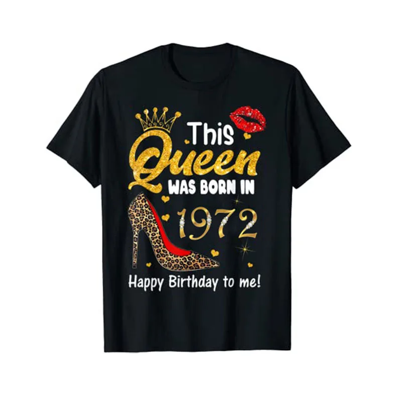 

Leopard This Queen Was Born In 1972 Happy 51th Birthday To Me T-Shirt Wife Tees Aesthetic Clothes for Women Mother's Day Gifts
