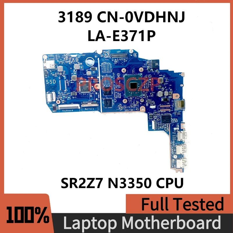 

Оригинальная материнская плата VDHNJ для ноутбука Dell Latitude 3189, материнская плата CAV00/CAV10 CN-0VDHNJ W/ SR2Z7 N3350, процессор 100% протестирован