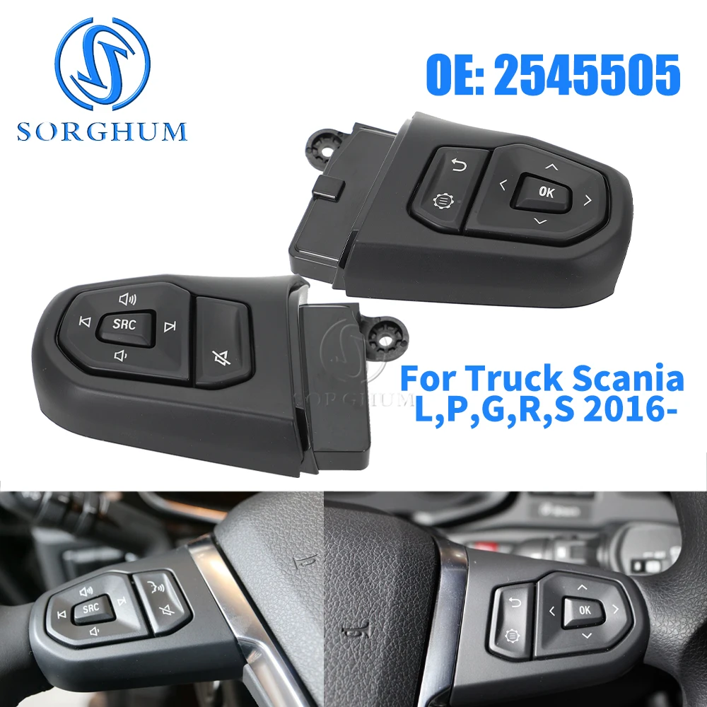 SORGHUM For Truck Scania L,P,G,R,S-Steering Wheel Switch Multifunction Module Control Button 2545506 2545505 2568445