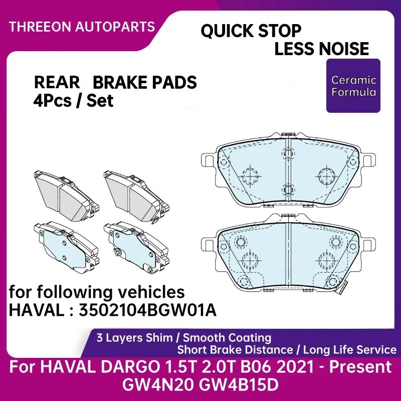 For HAVAL DARGO 1.5T 2.0T B06-Present GW4N20 GW4B15D THREEON Ceramic Rear Brake Pads 3502104BGW01A TO1450-R
