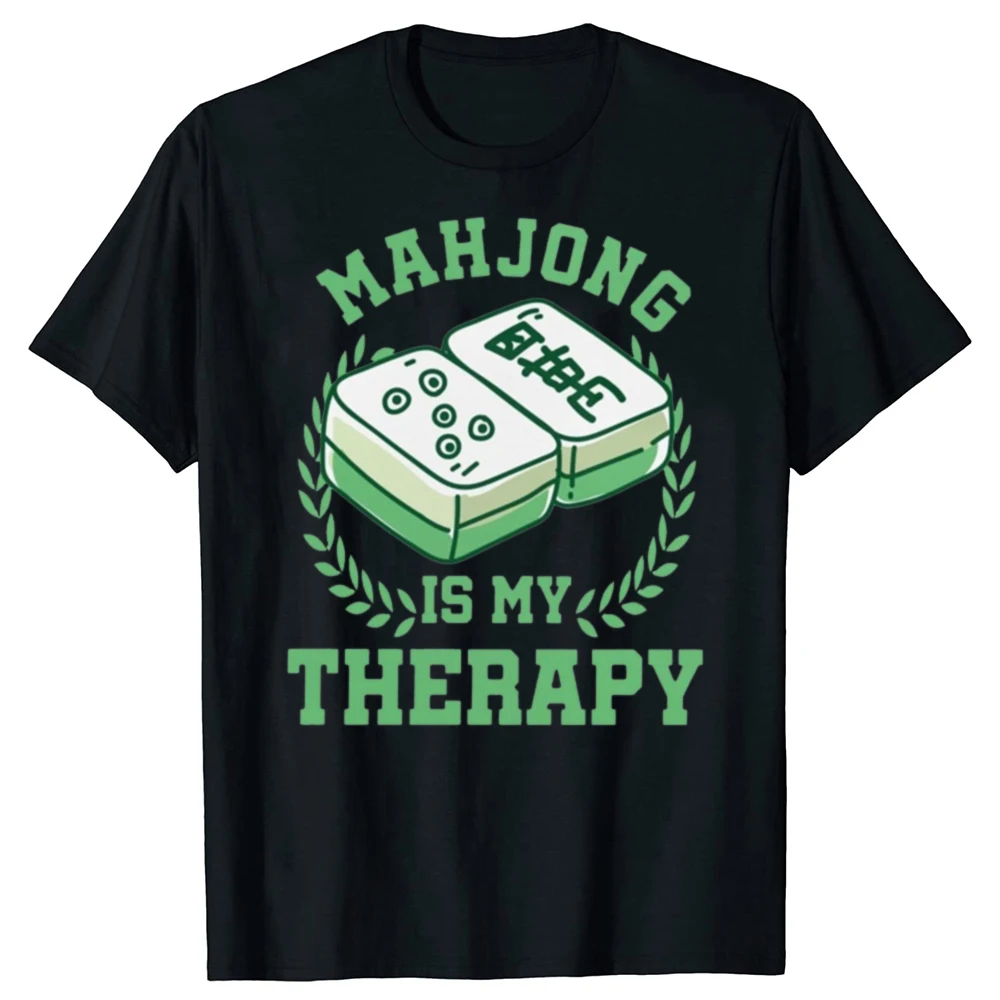 Lustiges Mahjong ist mein Therapiespiel, Mah-Jong-T-Shirts, grafisches Baumwoll-Streetwear-Kurzarm-T-Shirt, Geburtstagsgeschenke, Sommer-Stil-T-Shirt