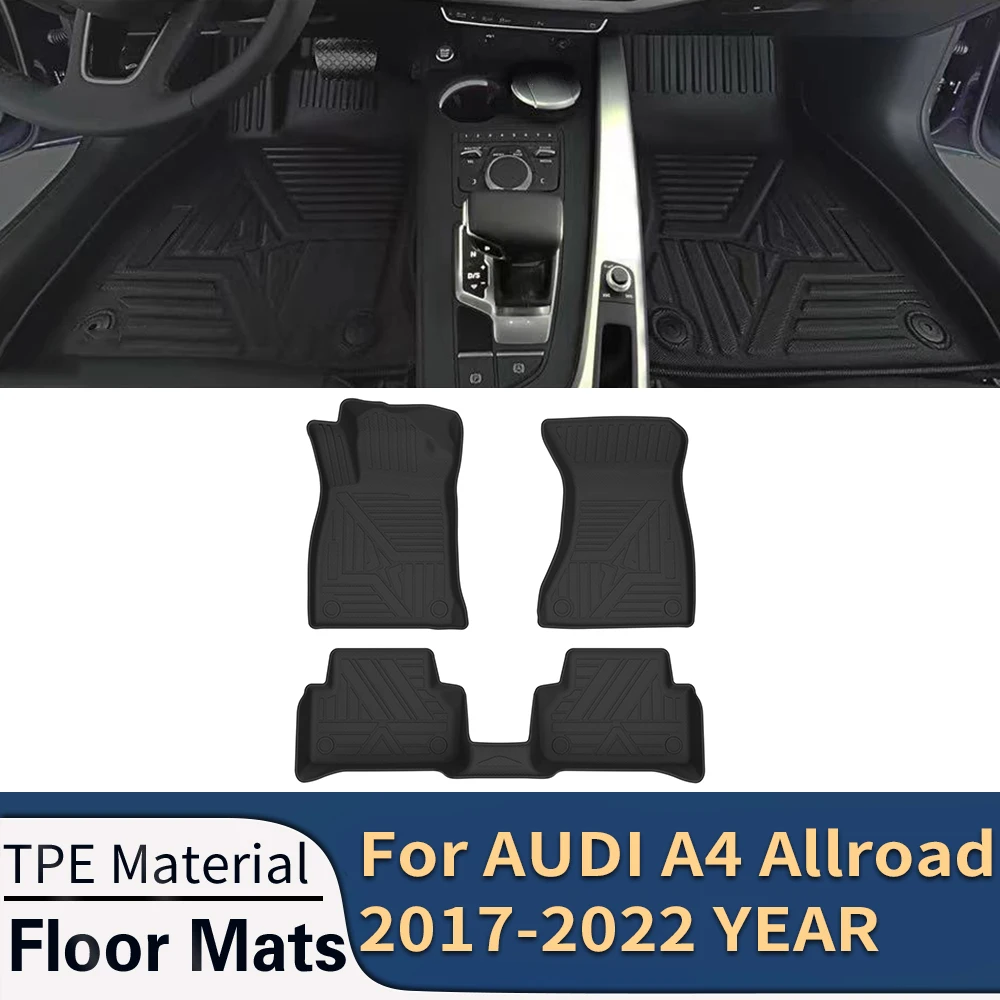 For AUDI A4 Allroad 2017 2022 Auto Car Floor Mats All Weather TPE Foot